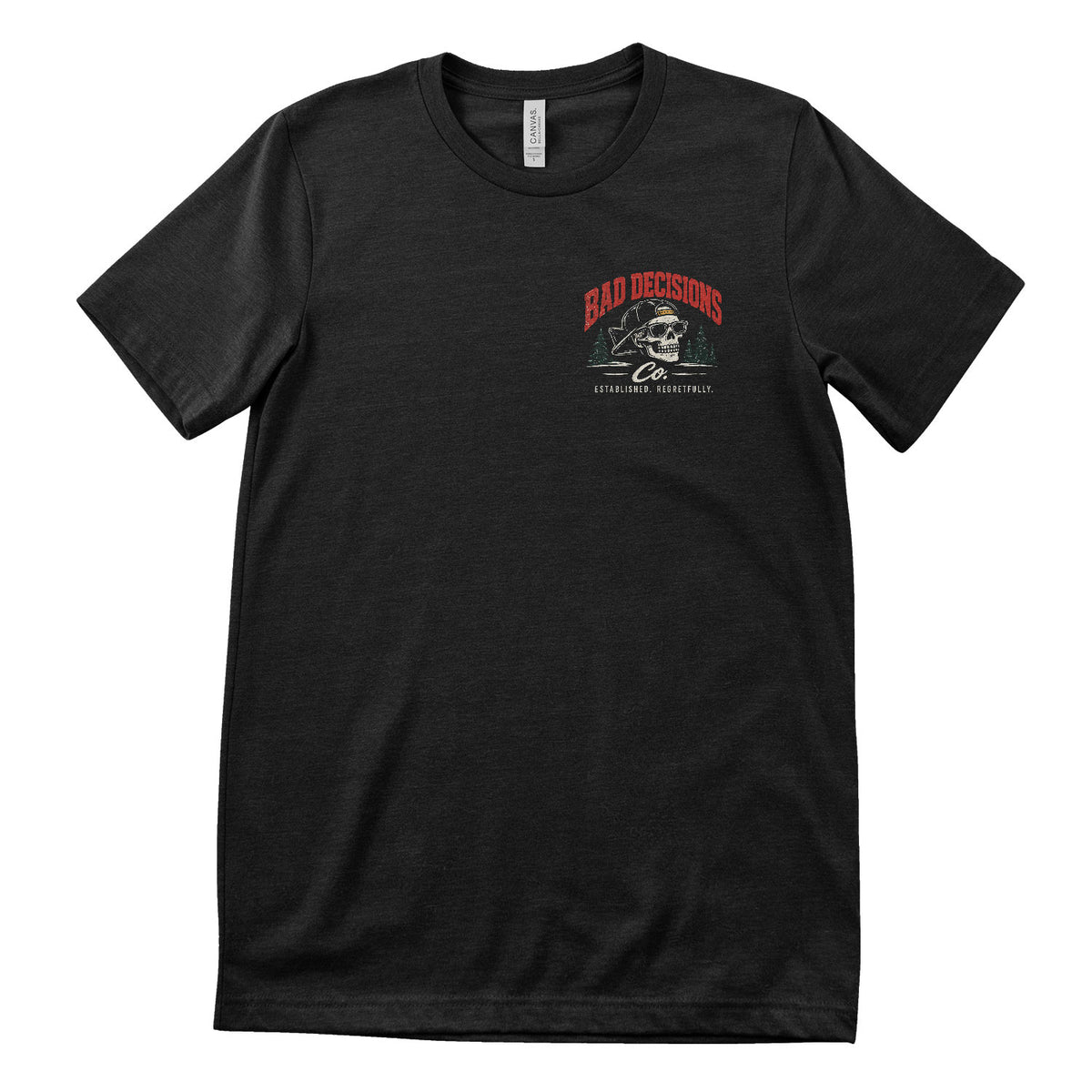 Bad Decisions Roadside Assistance T-Shirt