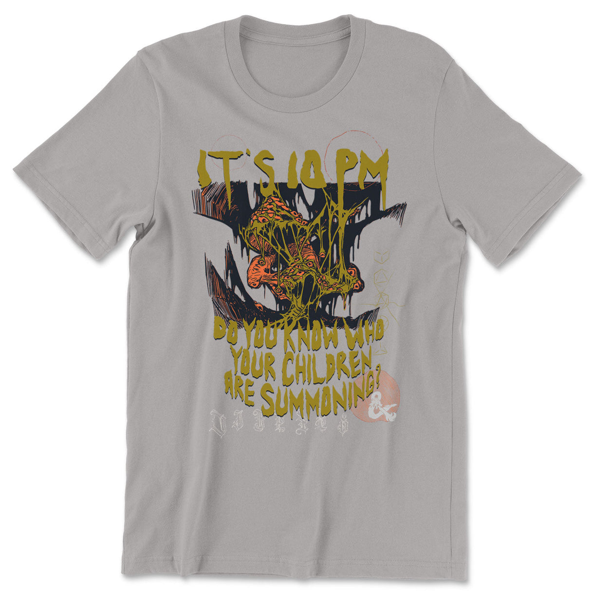 D&D - It's 10pm T-Shirt