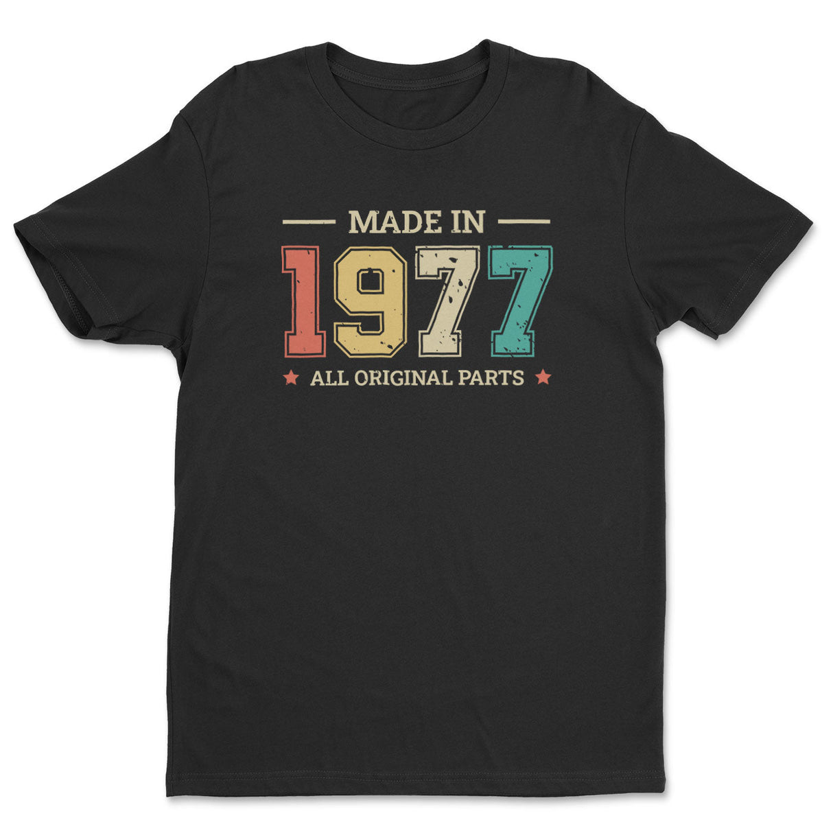 Made In 1977 - All Original Parts Tee