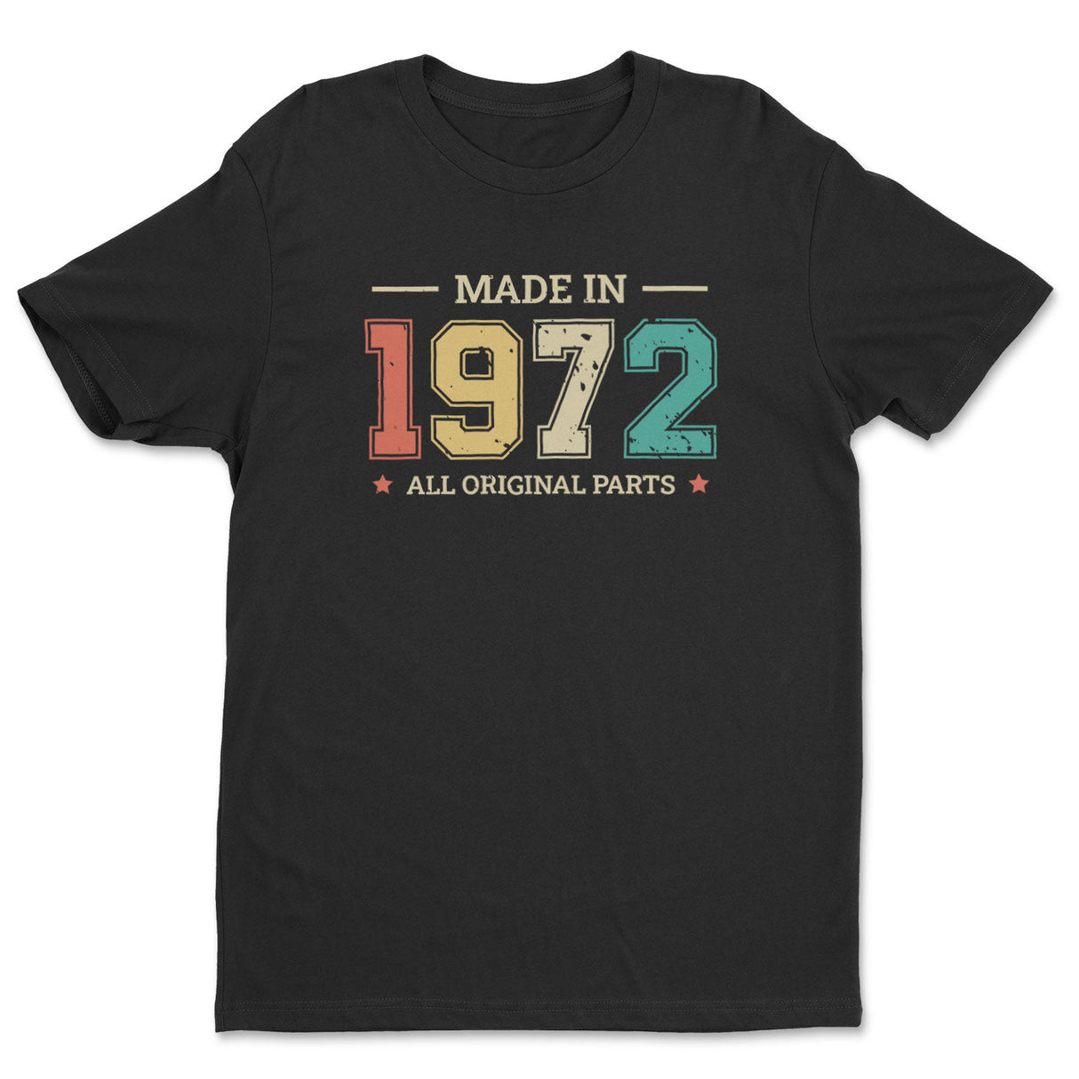 Made In 1972 - All Original Parts Tee