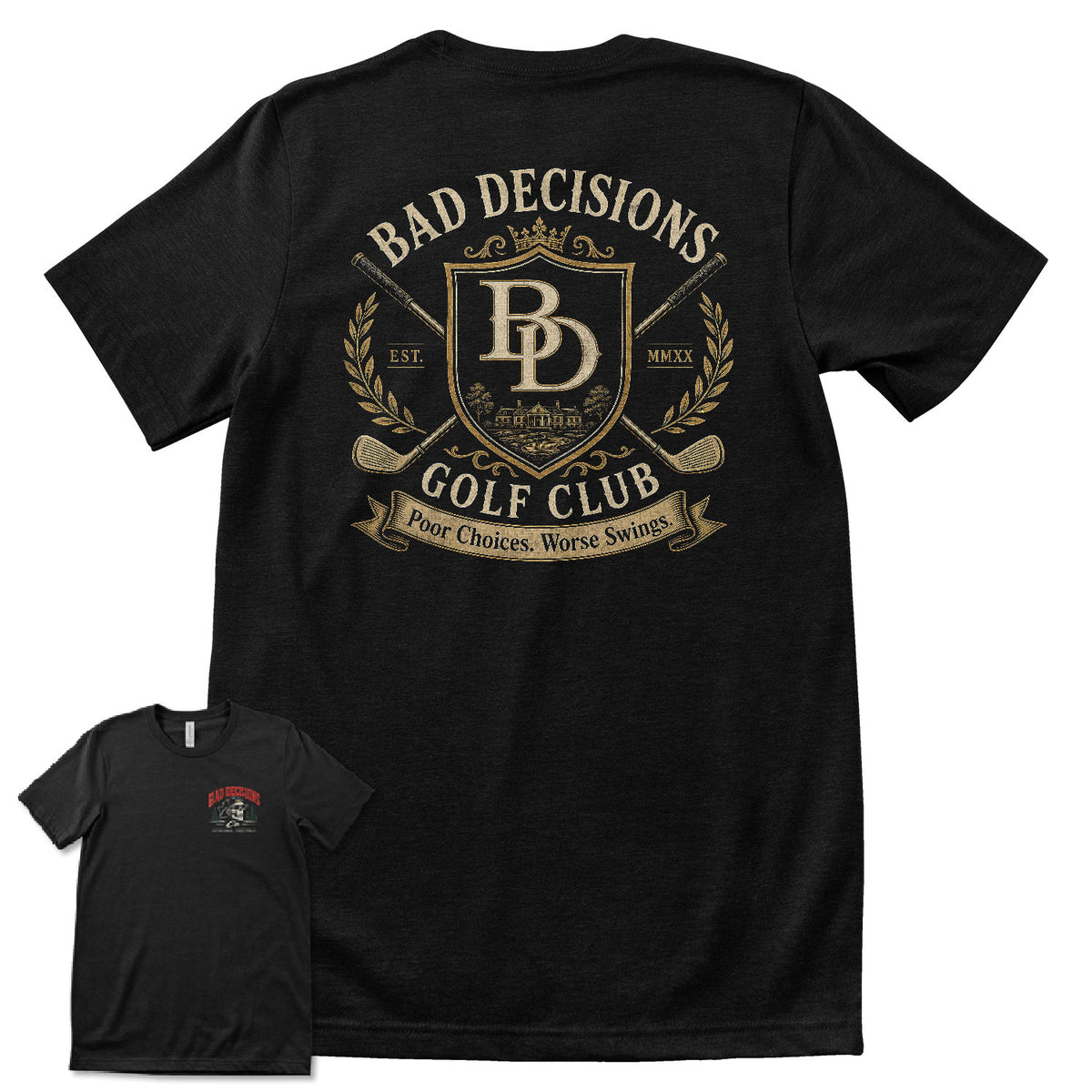 Bad Decisions Golf Club T-Shirt