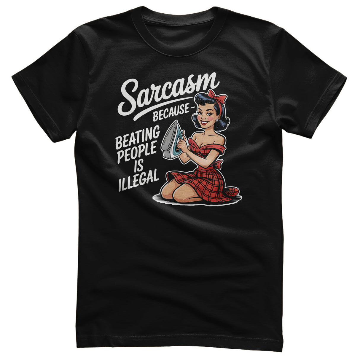 Sarcars - Because Beating People Is Illigal Tee