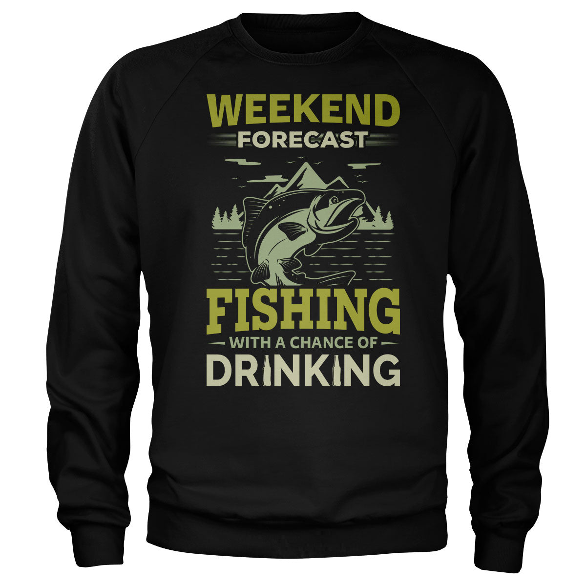 Weekend Forecast - Fishing & Drinking Sweatshirt