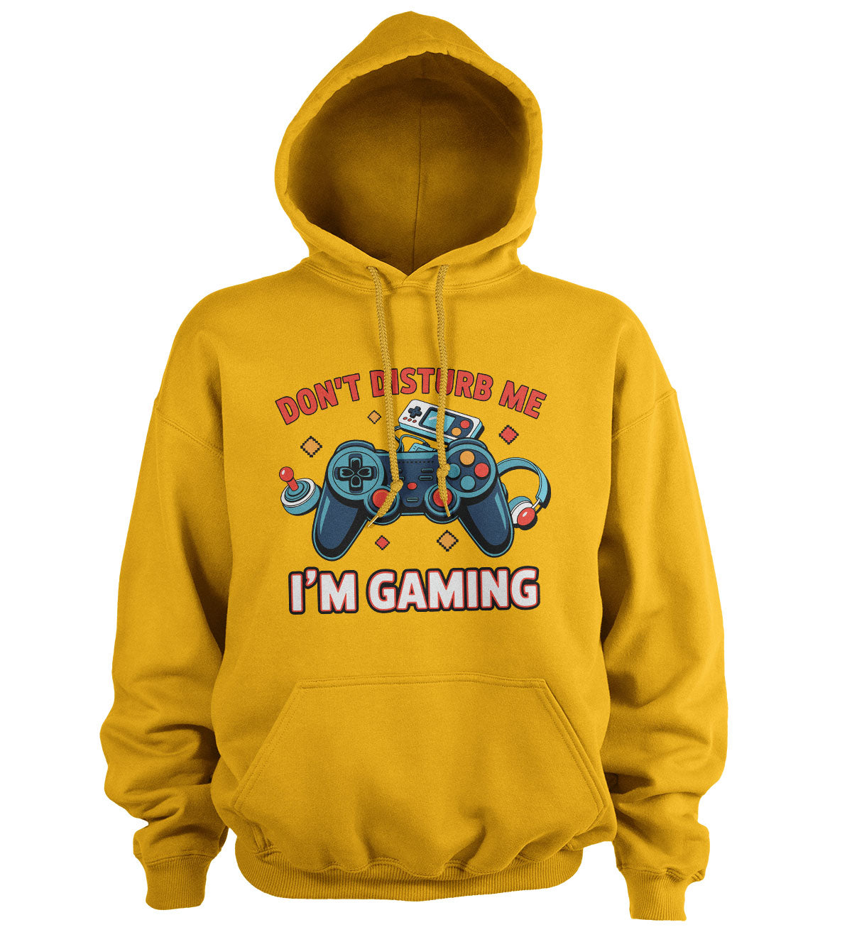 Don't Disturb Me - I'm Gaming Hoodie