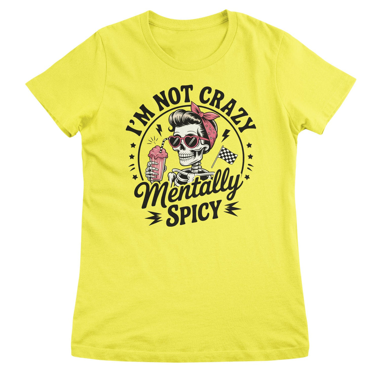 I'm Not Crazy - I'm Mentally Spicy Girly Top