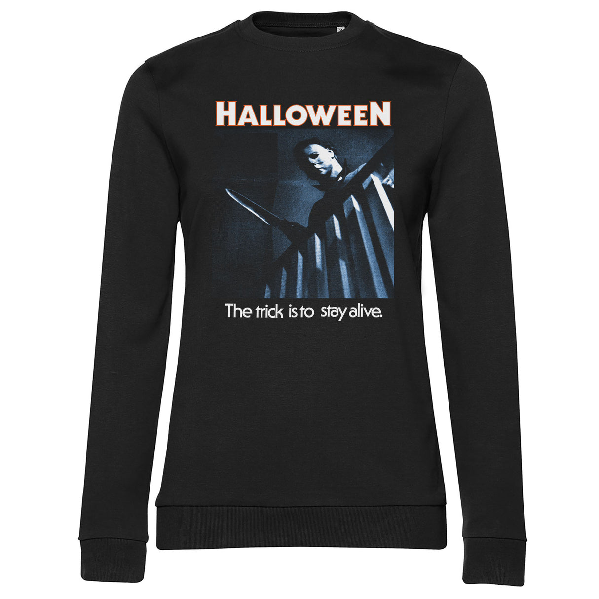 Stay Alive Halloween Girly Sweatshirt