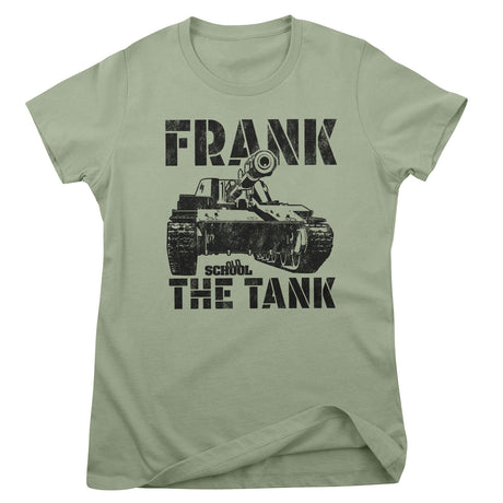 Old School - Frank The Tank Girly Tee