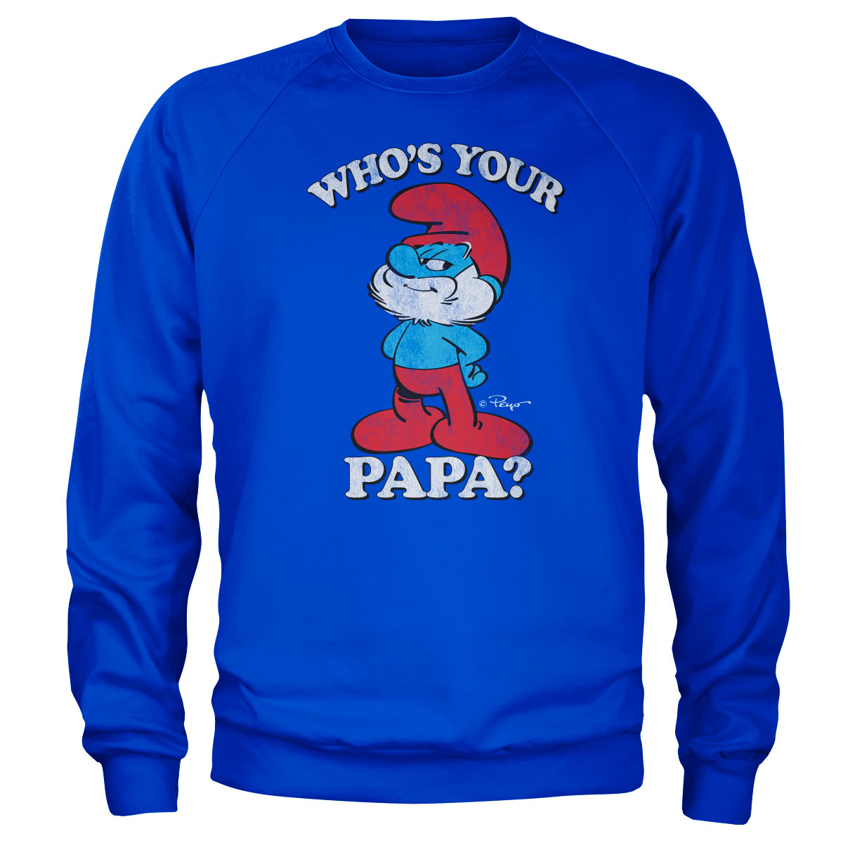 Who's Your Papa? Sweatshirt