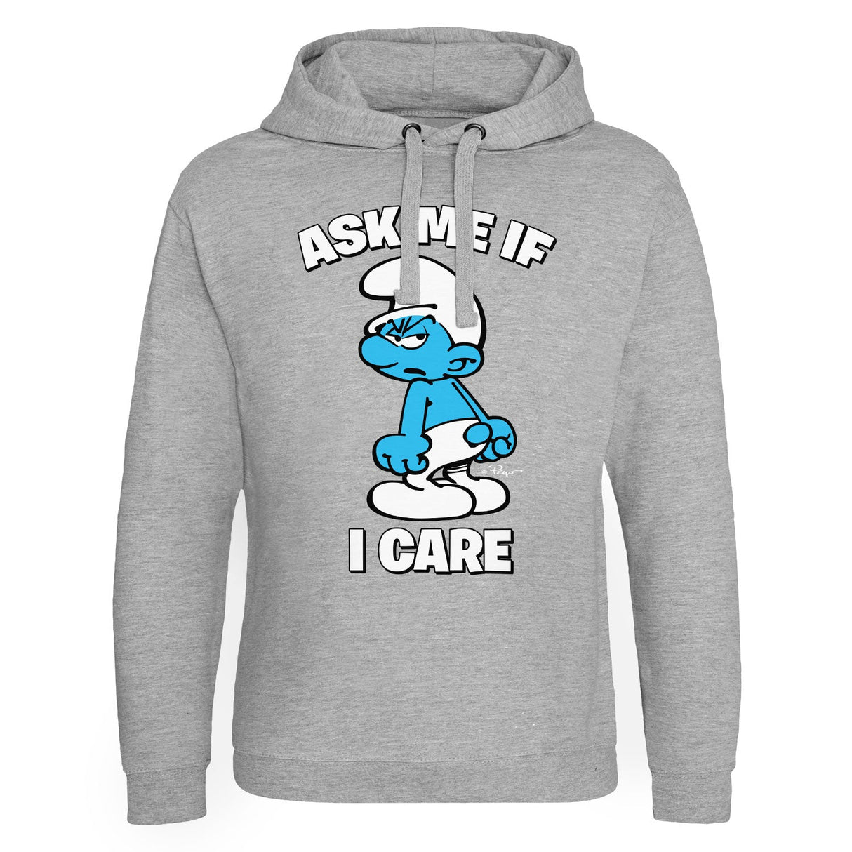 The Smurfs - Ask Me If I Care Epic Hoodie