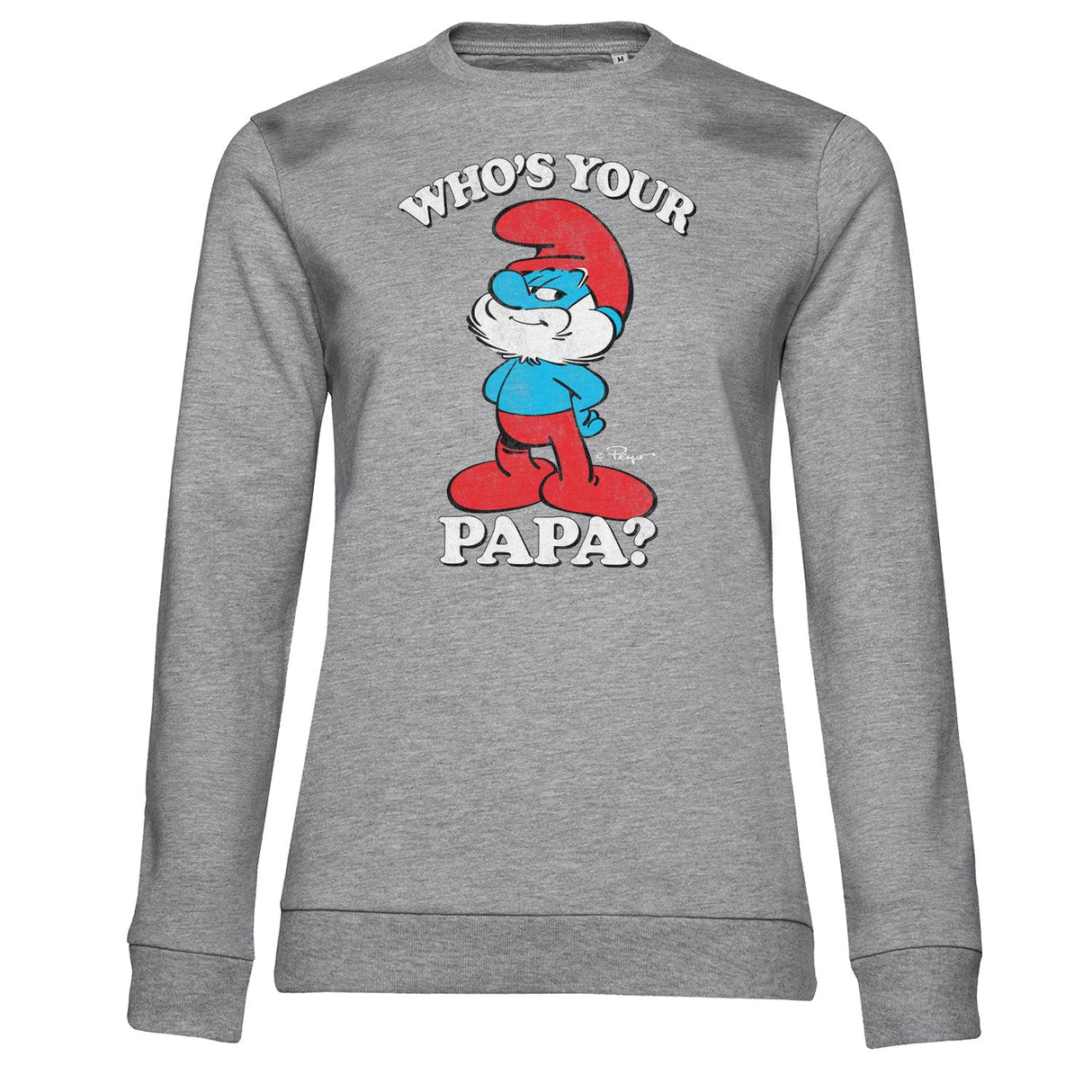 Who's Your Papa? Girly Sweatshirt