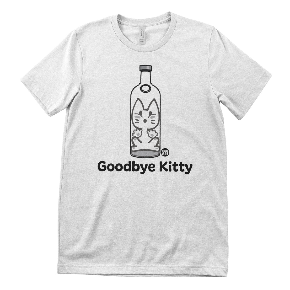 Goodbye Kitty Bottle - ToddArt T-Shirt
