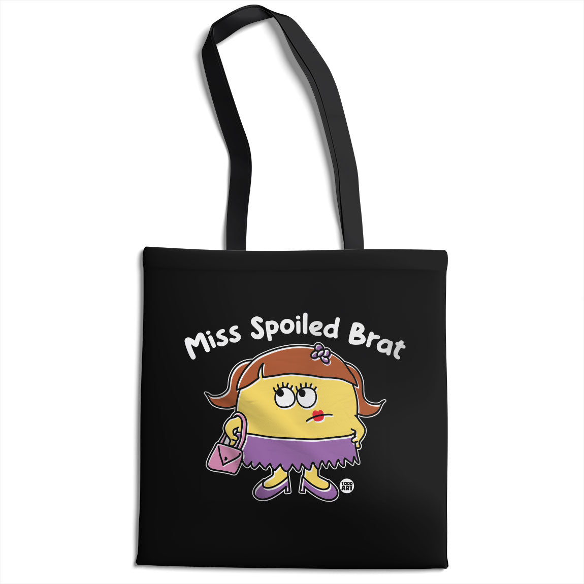 Miss Spoiled Brat - ToddArt Tote Bag