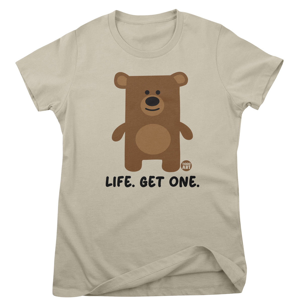Life. Get One - Don't Care Bear Girly Tee
