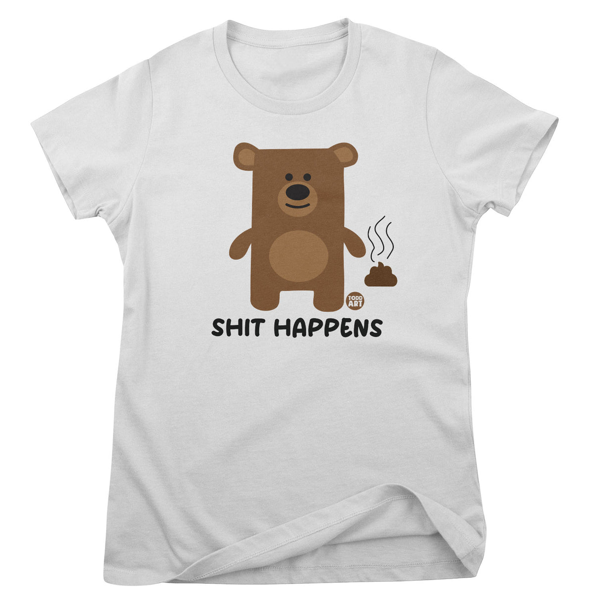 Shit Happens - Don't Care Bear Girly Tee