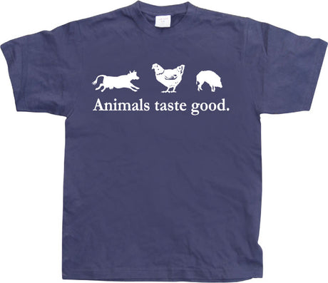 Animals taste good T-Shirt