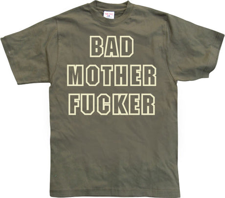 Bad mother fucker T-Shirt