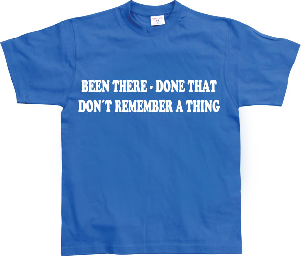 DonÂ´t remember a thing! T-Shirt