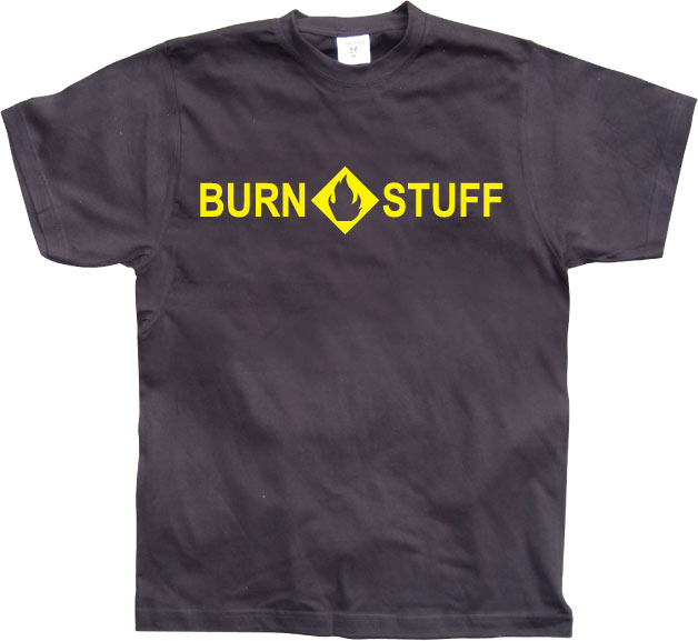 Burn stuff T-Shirt