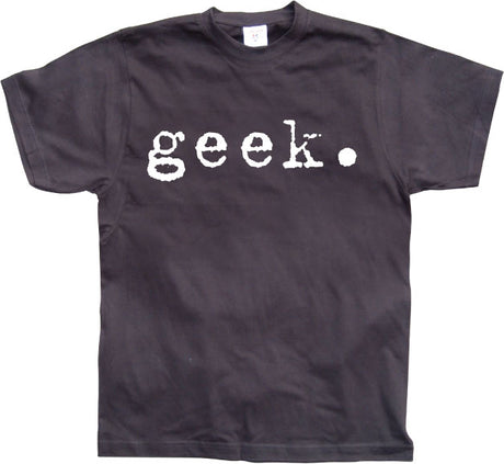 geek. T-Shirt