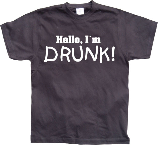 Hello! I´m Drunk! T-Shirt