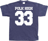 POLK HIGH 33 T-Shirt