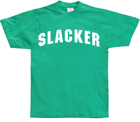 Slacker T-Shirt