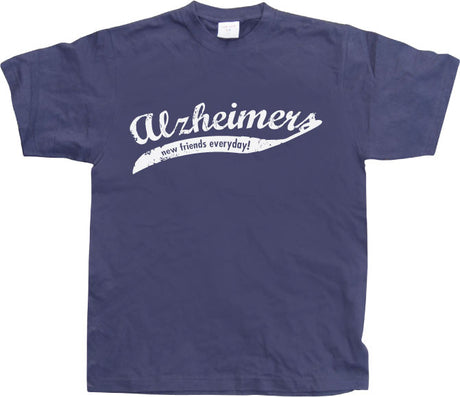 Alzheimers - New Friends Everyday! T-Shirt