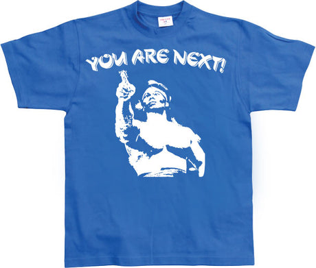 You Are Next! T-Shirt