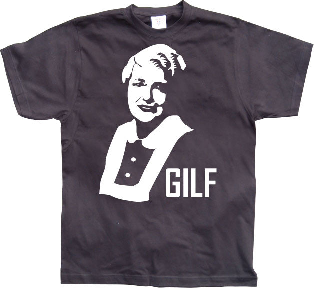 GILF T-Shirt