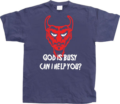 God Is Busy, Can I help You? T-Shirt