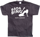 Bada Bing! T-Shirt