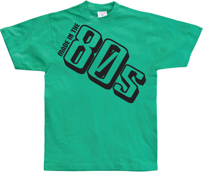 Made In The 80s T-Shirt