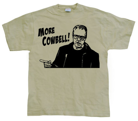 More Cowbell T-Shirt