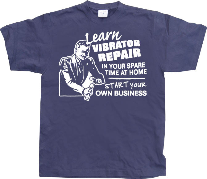 Learn Vibrator Repair T-Shirt