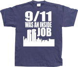 9/11 Was An Inside Job T-Shirt