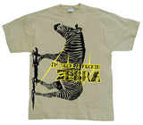 Im Such A Fuckin Zebra T-Shirt