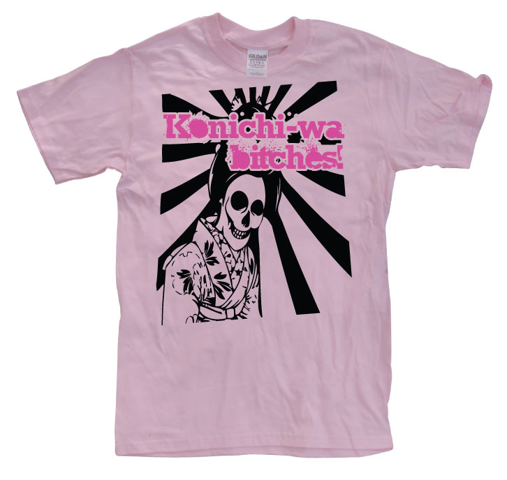 Konichi-Wa Bitches! T-Shirt