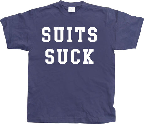 Suits Suck T-shirt