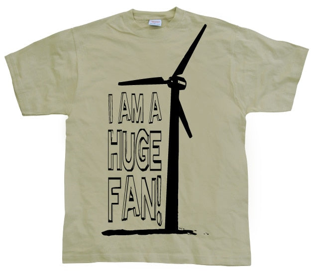 I Am A Huge Fan! T-Shirt