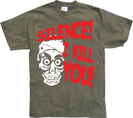 Silence, I Kill You! T-Shirt