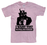 I Want You! ...To Pull My Finger. T-Shirt