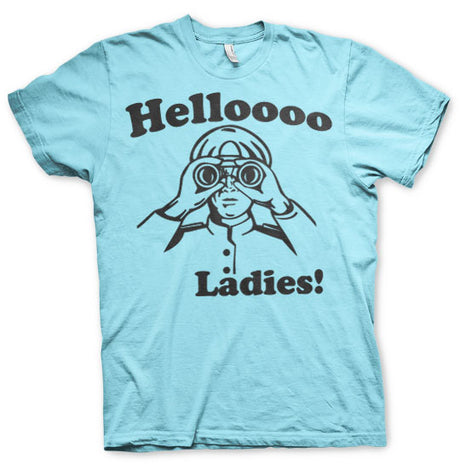 Helloooo Ladies! T-Shirt