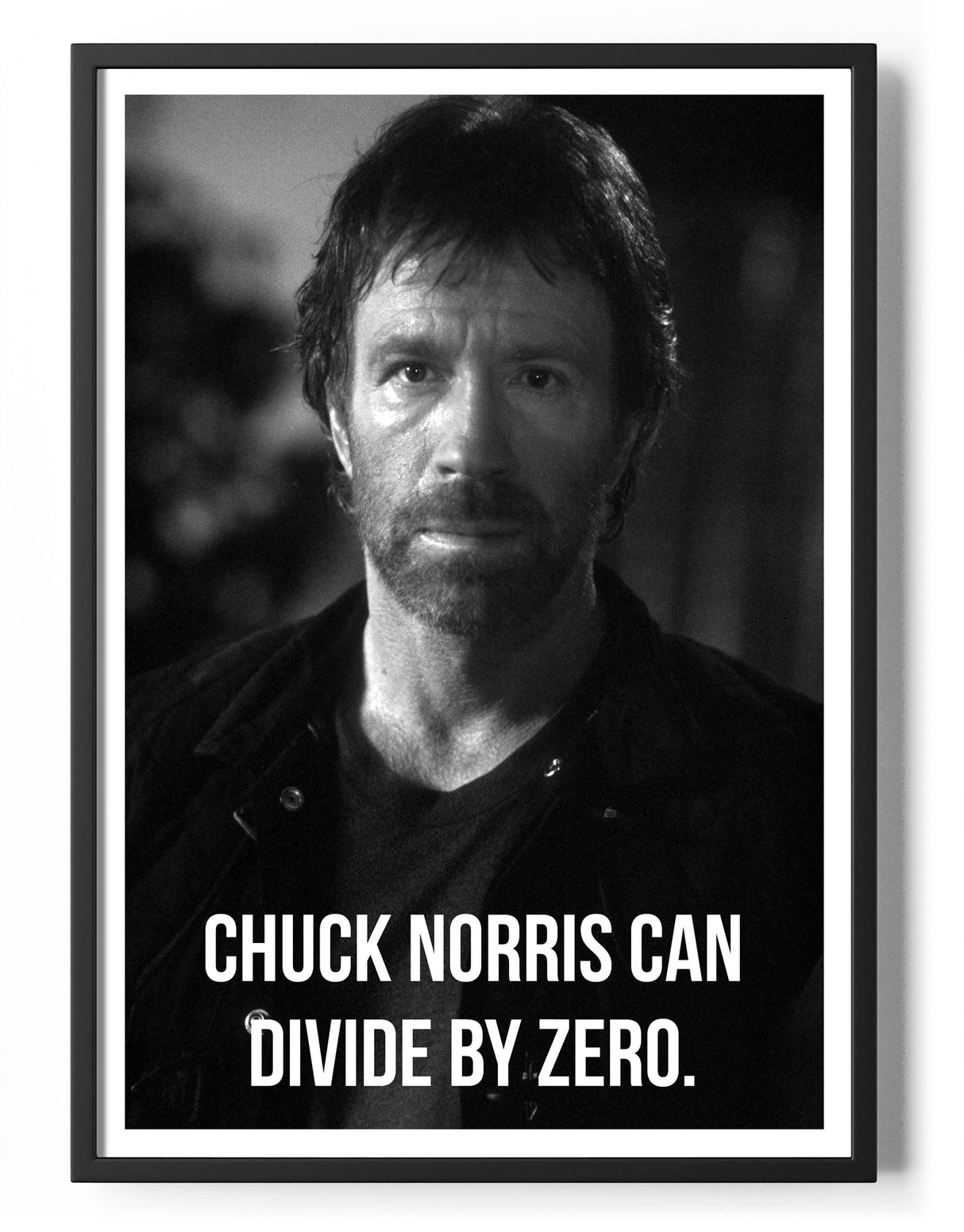 Chuck Norris Can Divide By Zero Poster