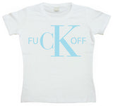 Fuck Off CK Girly T-shirt