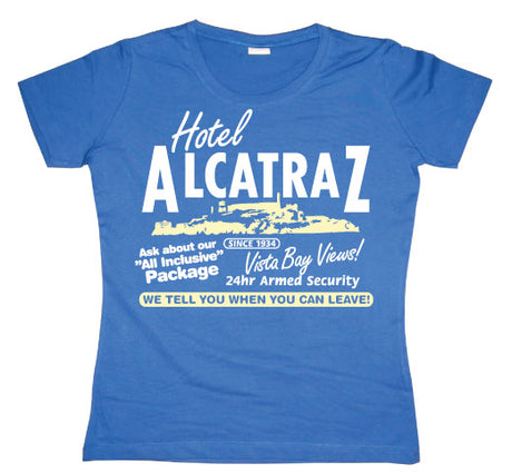 Hotel Alcatraz Girly T-shirt