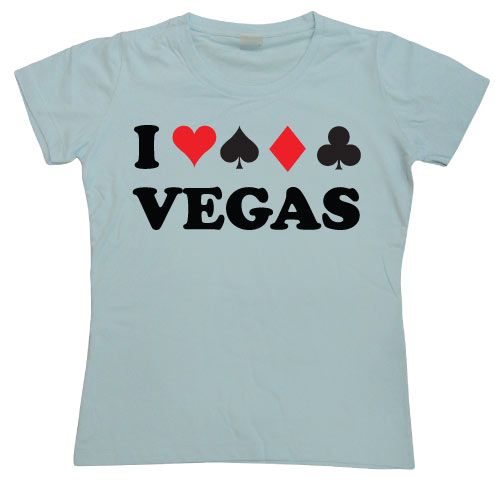 I Play Vegas Girly T-shirt