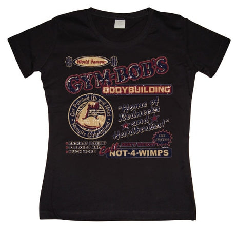 Gym Bob´s Bodybuilding Girly T-shirt