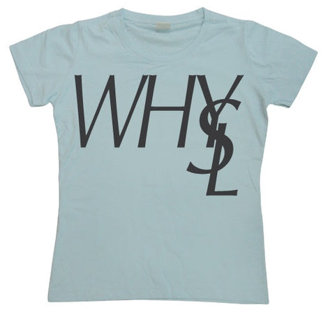 WHYSL Girly T-shirt