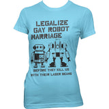 Legalize Gay Robot Marriage Girly Tee