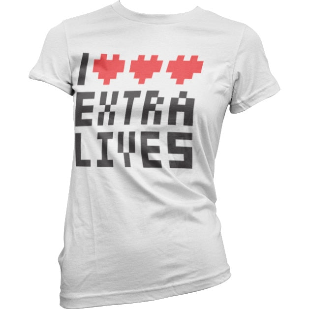 I Love Extra Lives Girly Tee